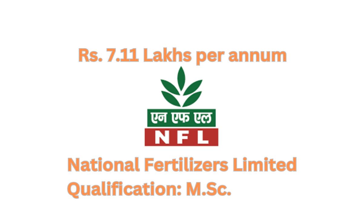 [Rs. 7.11 Lakhs pa]National Fertilizers Limited Hiring Senior Chemist Post