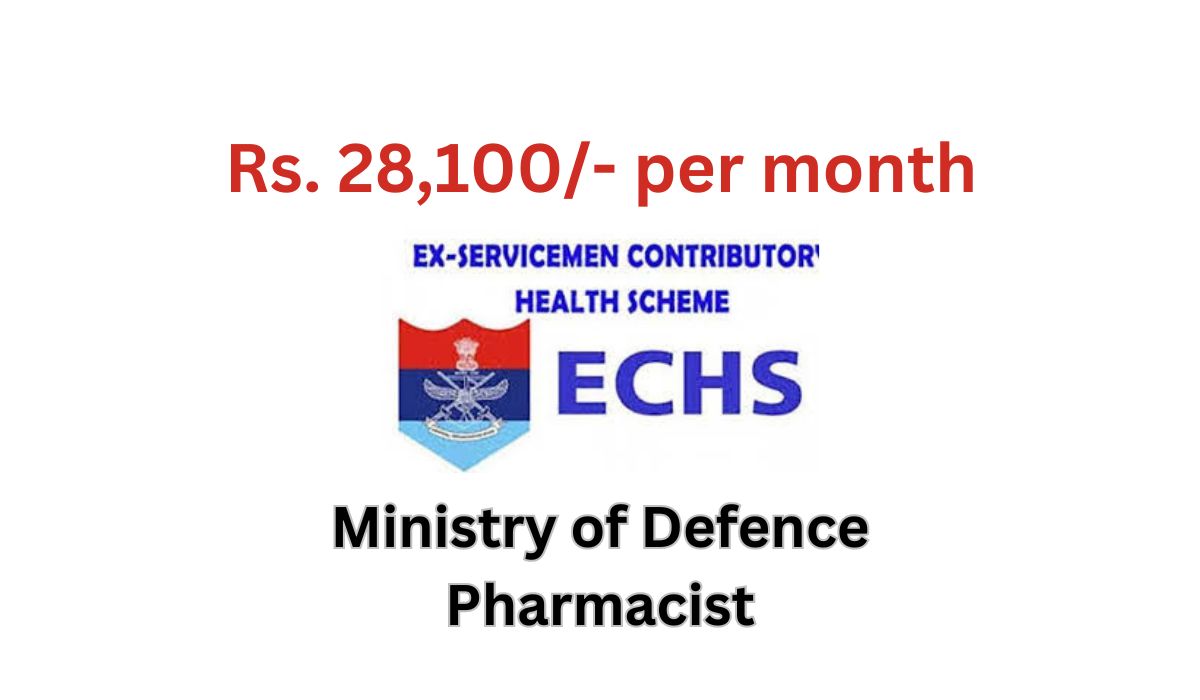 [Rs. 28,100/- per month] ECHS Hiring in Pharmacist Position