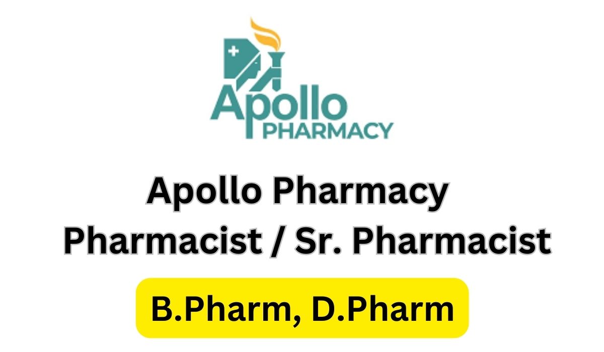 Apollo Pharmacy Hiring Pharmacist / Sr. Pharmacist