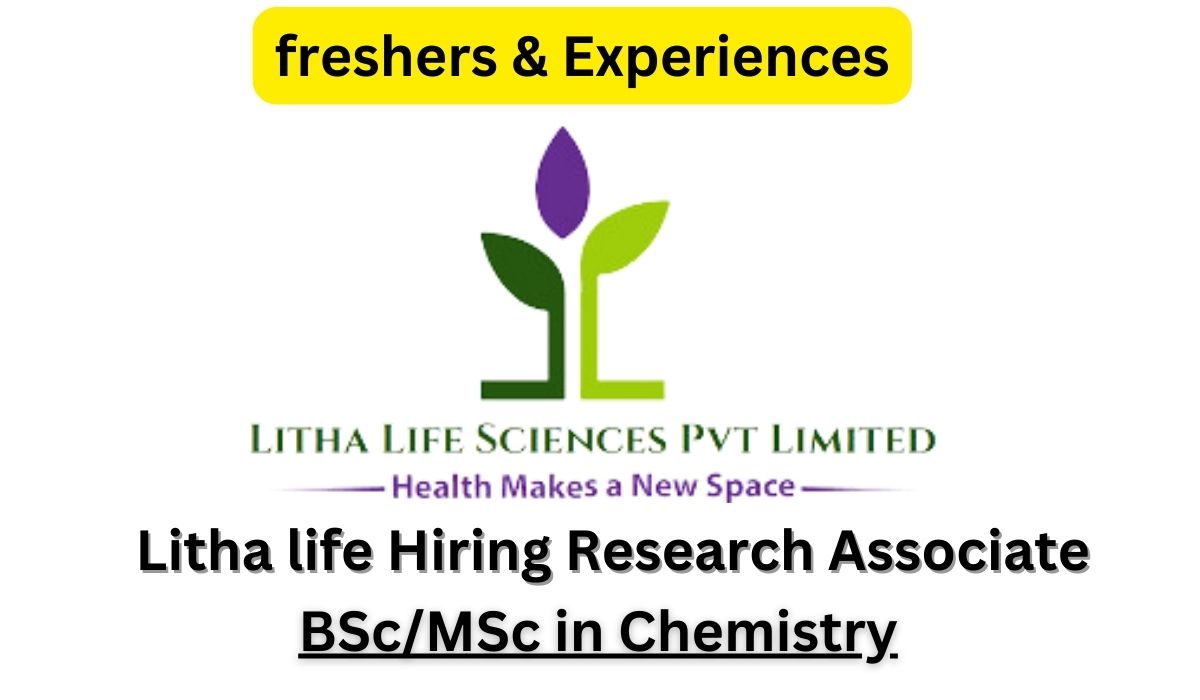 [freshers & Experiences] Litha life Hiring Research Associate