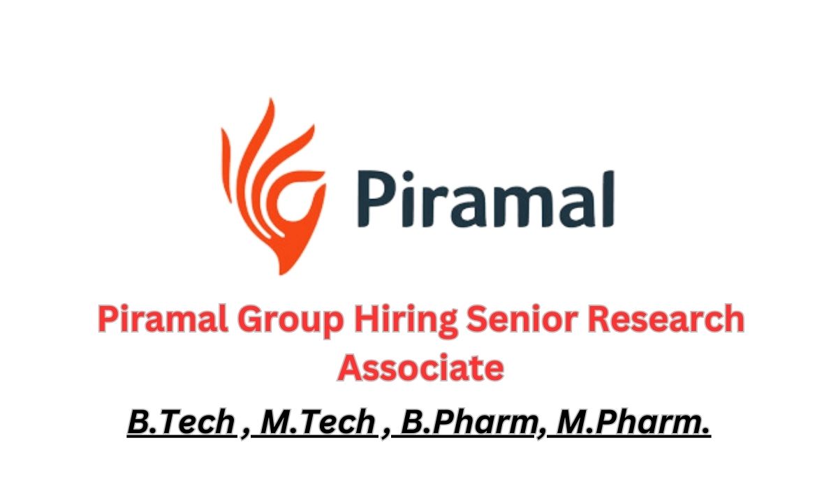 Piramal Group Hiring Senior Research Associate