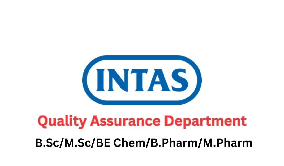 Intas Pharma Hiring Officer, Sr. Officer , Executive, Sr. Executive, Asst. ManagerIntas