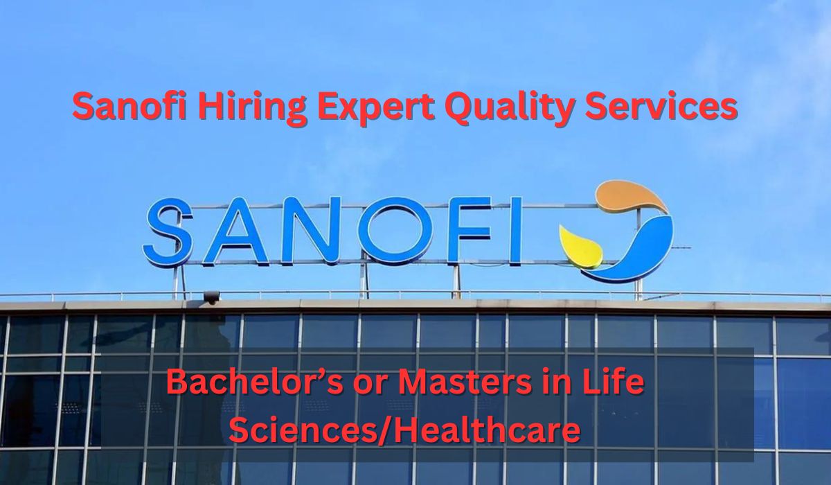 Sanofi Hiring Expert Quality Services