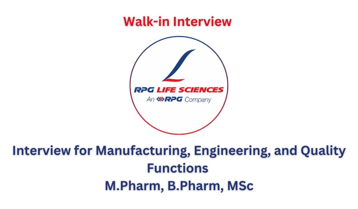 RPG Life Sciences Hiring B.Pharm / M.Pharm / M.Sc / B.Sc
