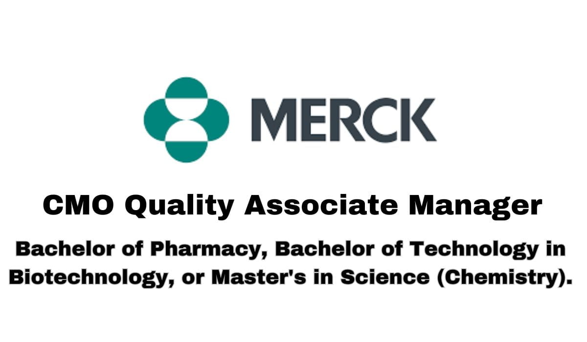 Merck Limited Hiring CMO Quality Associate Manager
