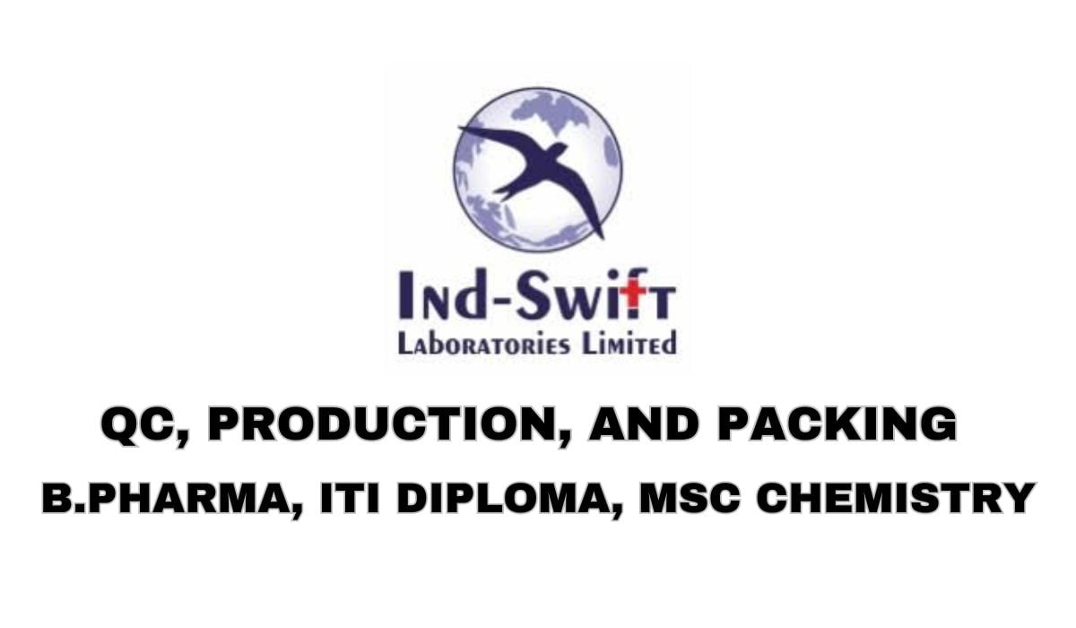Ind-Swift Limited Hiring QC, Production, and Packing