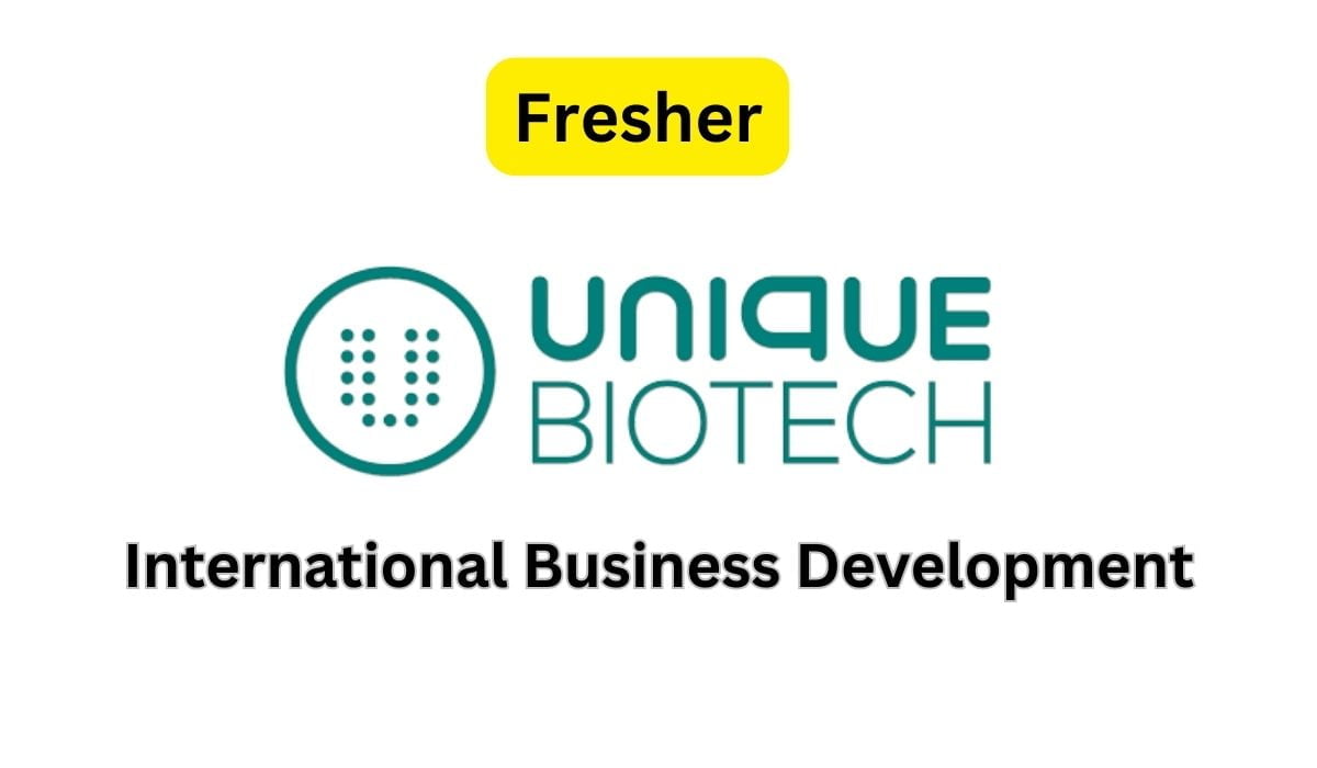 [Fresher] Unique Biotech Hiring In International Business Development