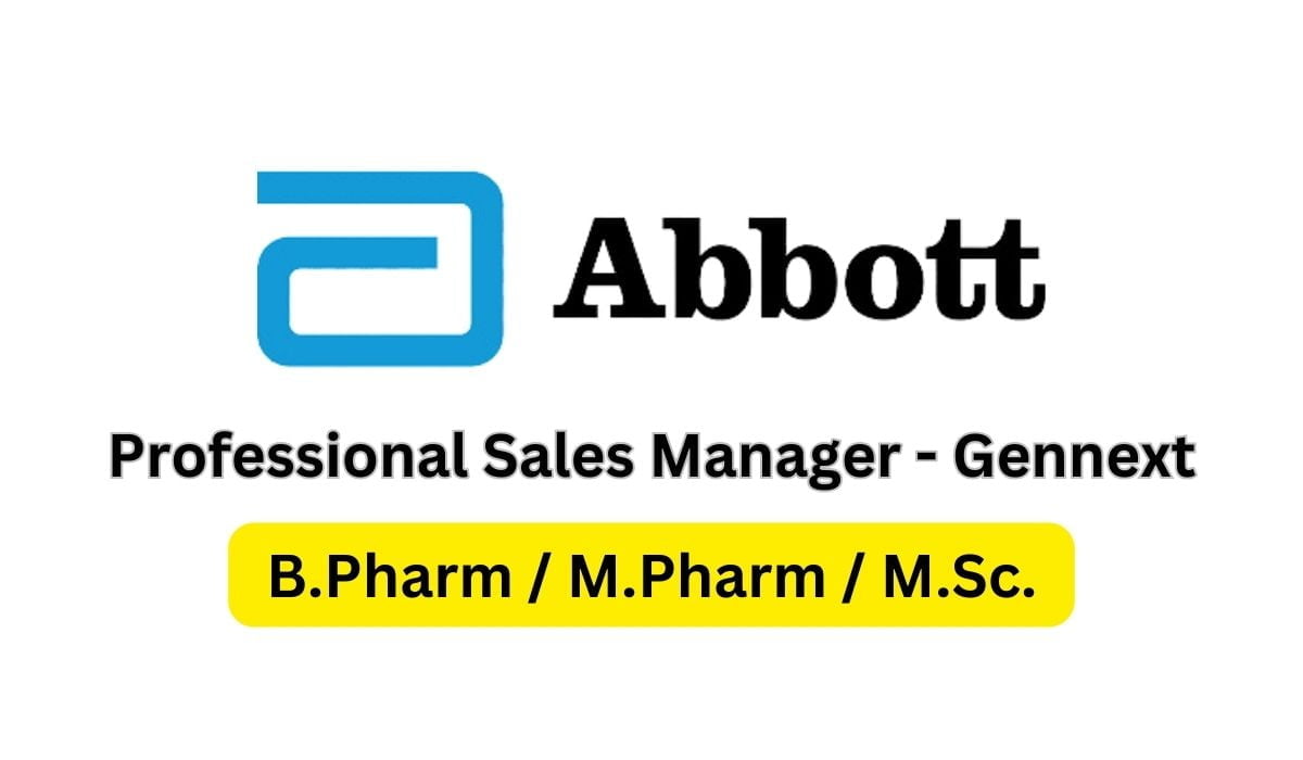 Abbott Hiring Professional Sales Manager - Gennext