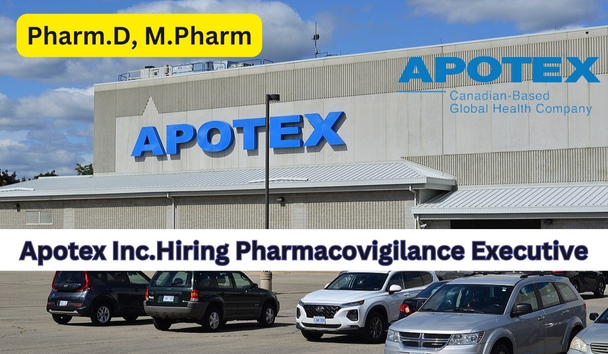 Apotex Inc.Hiring Pharmacovigilance Executive