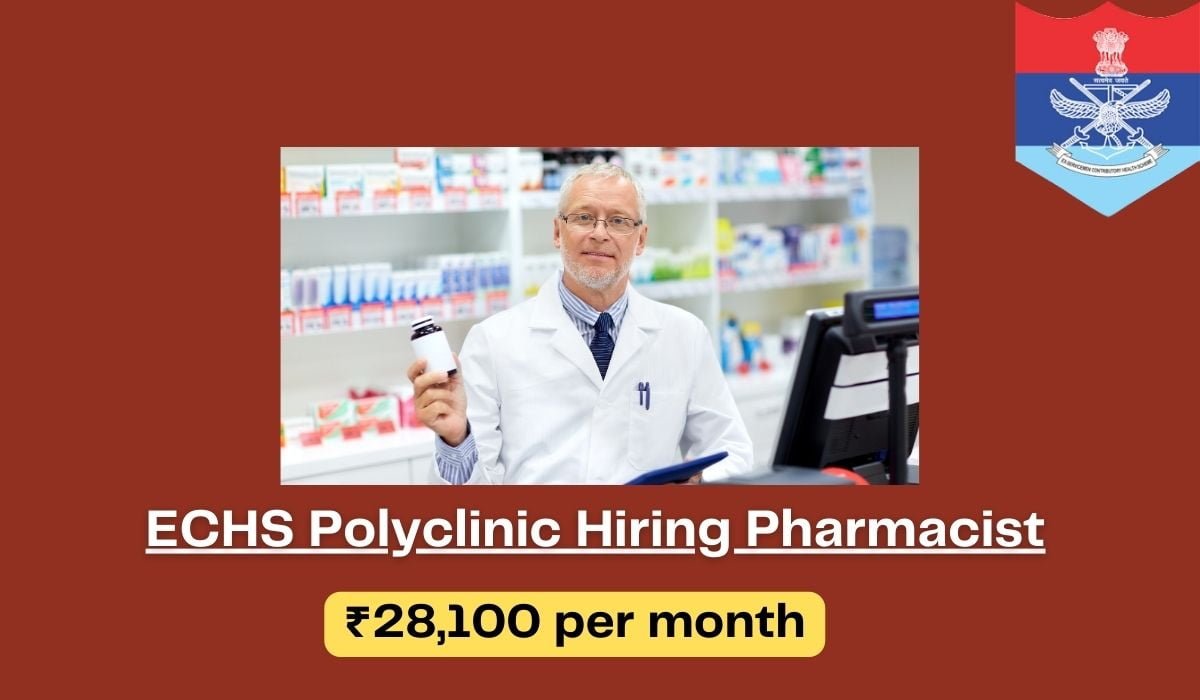 [Rs.28k per month] ECHS Polyclinic Hiring Pharmacist