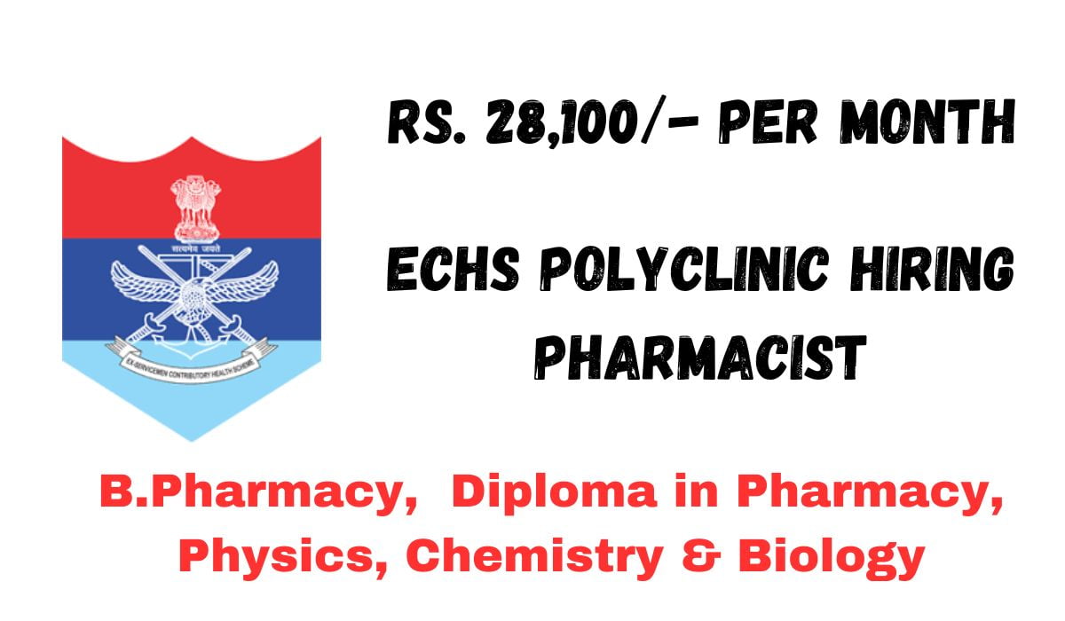 [Rs. 28k per month] ECHS Polyclinic Hiring Pharmacist