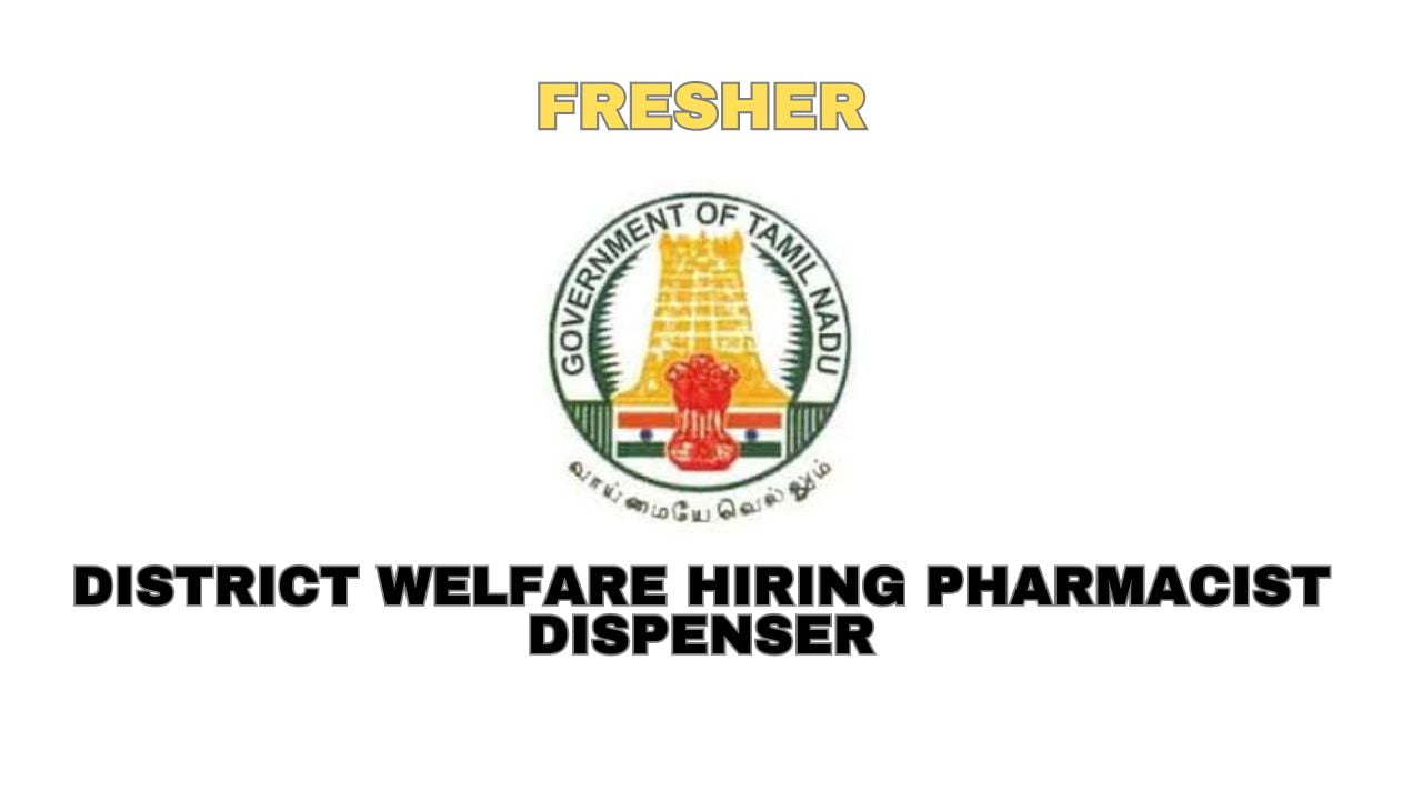 District Welfare Hiring pharmacist Dispenser
