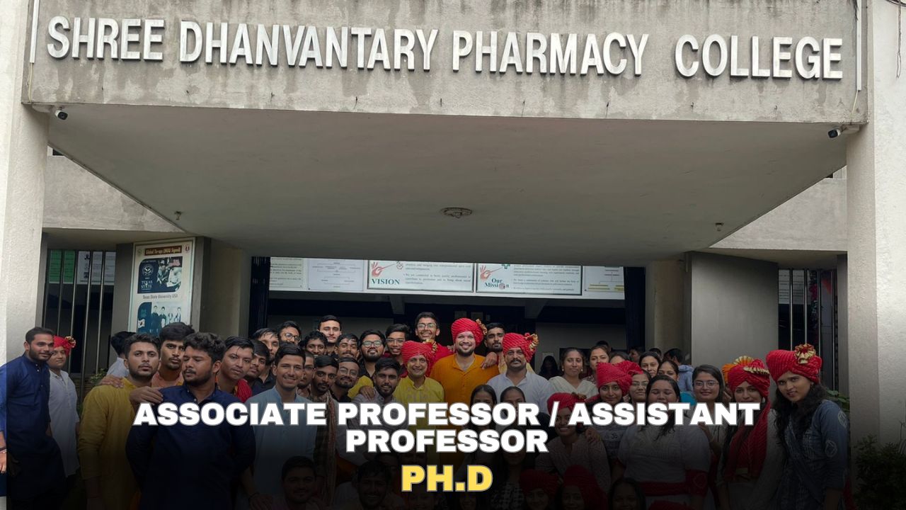 Shree Dhanvantary Pharmacy College Hiring Associate Professor / Assistant Professor