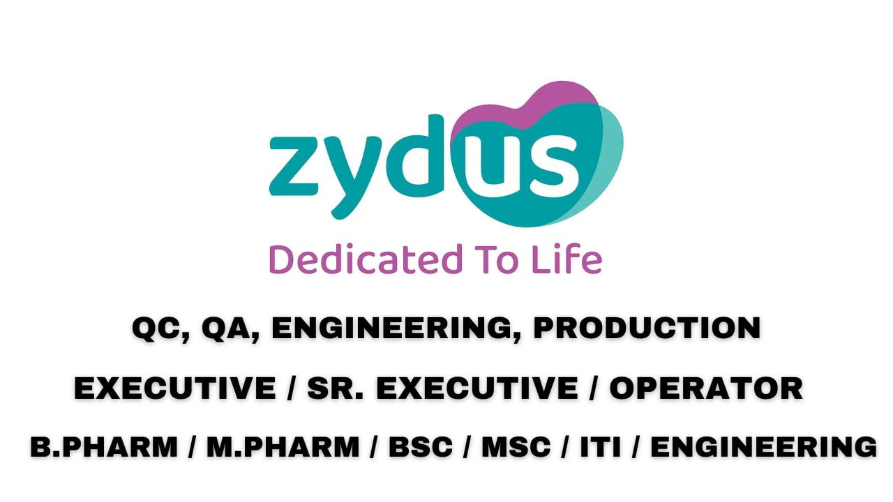 Zydus Lifesciences hiring Manufacturing, Engineering & Quality Functions