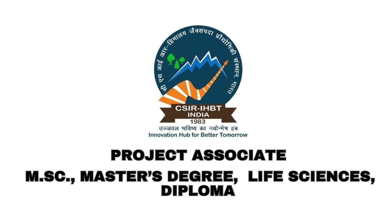 Institute of Himalayan Bioresource Technology Hiring Project Associate