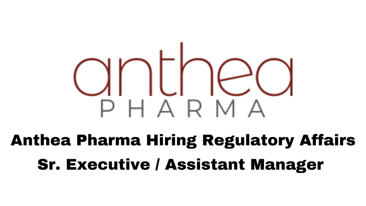 Anthea Pharma Hiring Regulatory Affairs