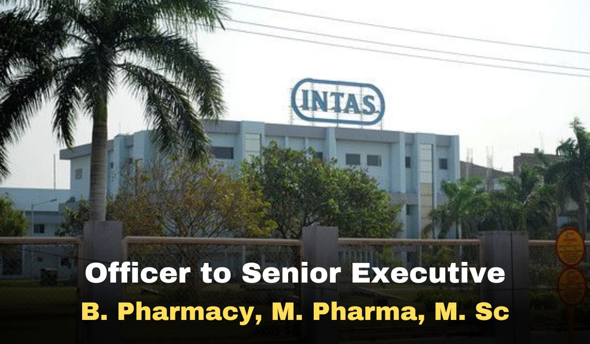 Intas Pharmaceuticals Hiring Officer to Senior Executive