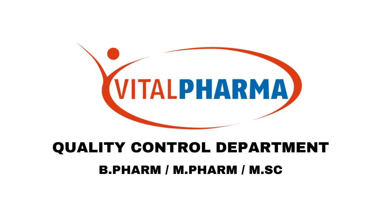 Vital Pharma Hiring Quality Control Department