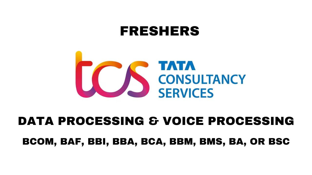 TCS BPS Hiring Data Processing & Voice Processing
