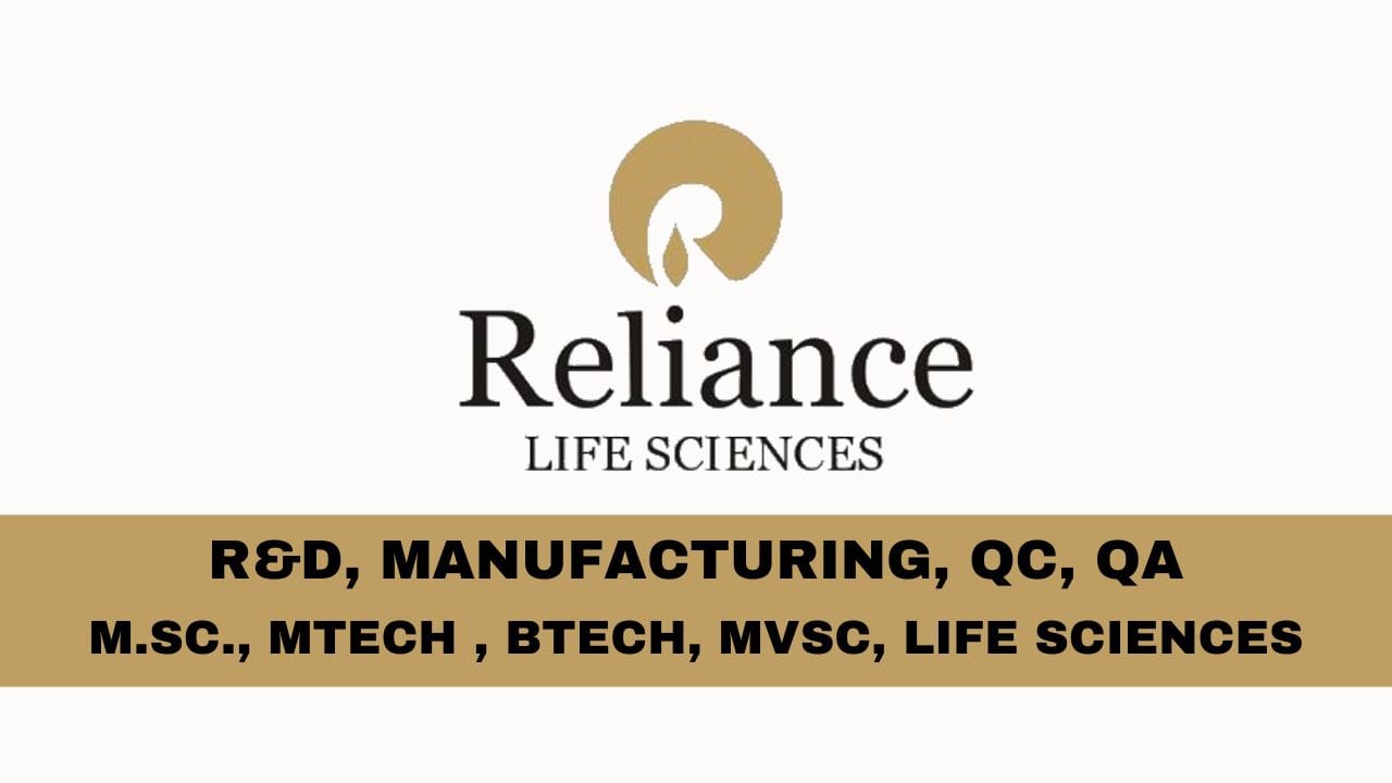 Reliance Life Sciences Hiring R&D, Manufacturing, QC, QA