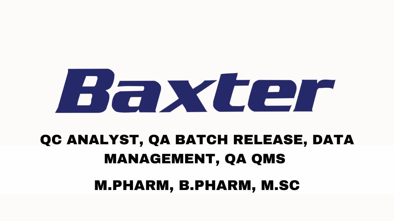 Baxter Hiring QC, QA, QMS