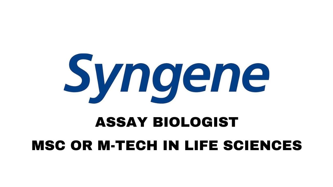 Syngene Hiring Assay Biologist