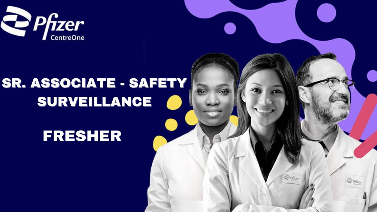 Pfizer Hiring Sr. Associate - Safety Surveillance