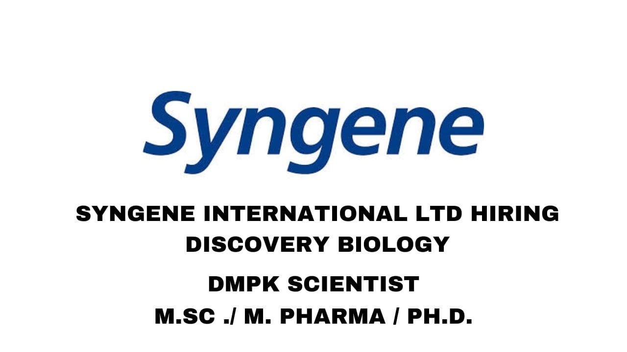 Syngene International Ltd Hiring Discovery Biology