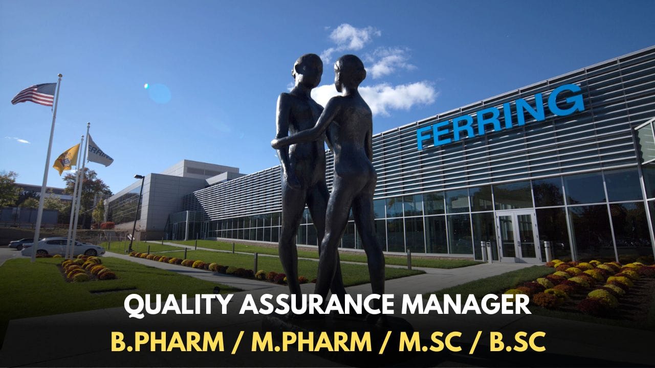 Ferring Pharmaceuticals Hiring Quality Assurance Manager