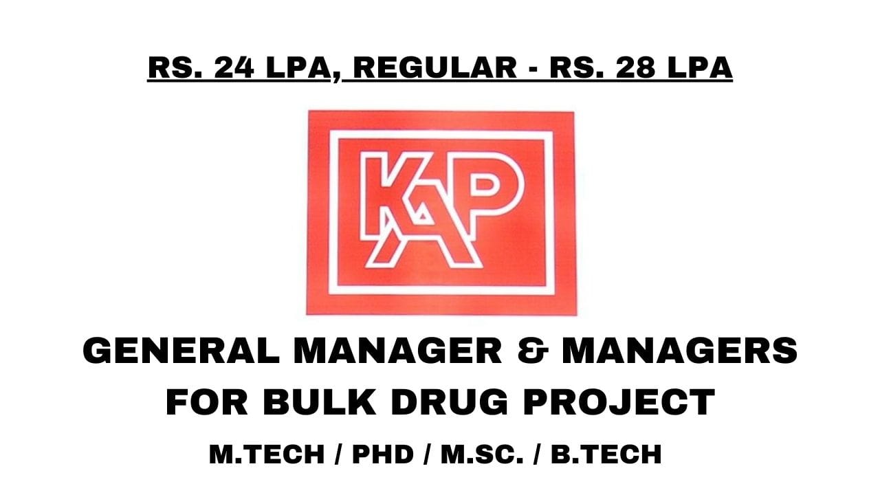 Karnataka Antibiotics and Pharmaceuticals Limited Hiring General Manager & Managers for Bulk Drug Project