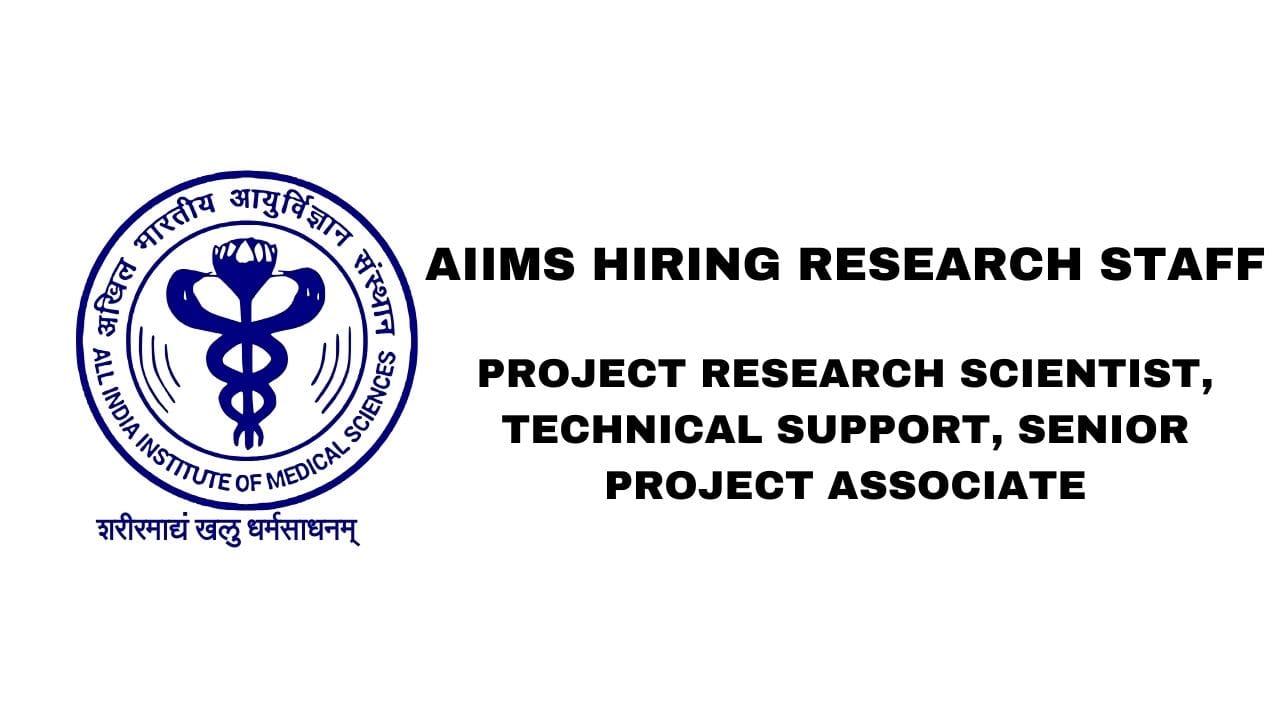 AIIMS Hiring Research Staff