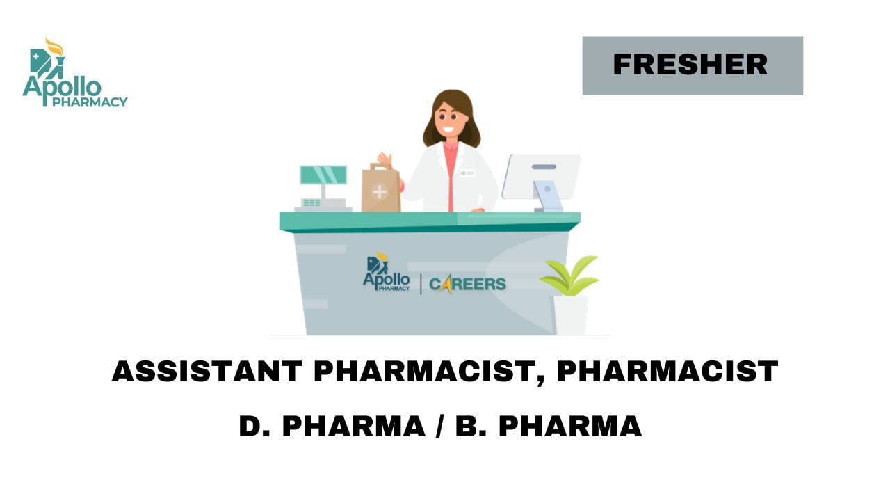 [Freshers] Apollo Pharmacy Hiring Assistant Pharmacist, Pharmacist