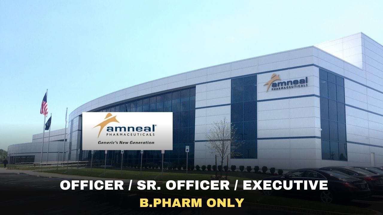 Amneal Pharmaceuticals Hiring Officer / Sr. Officer / Executive