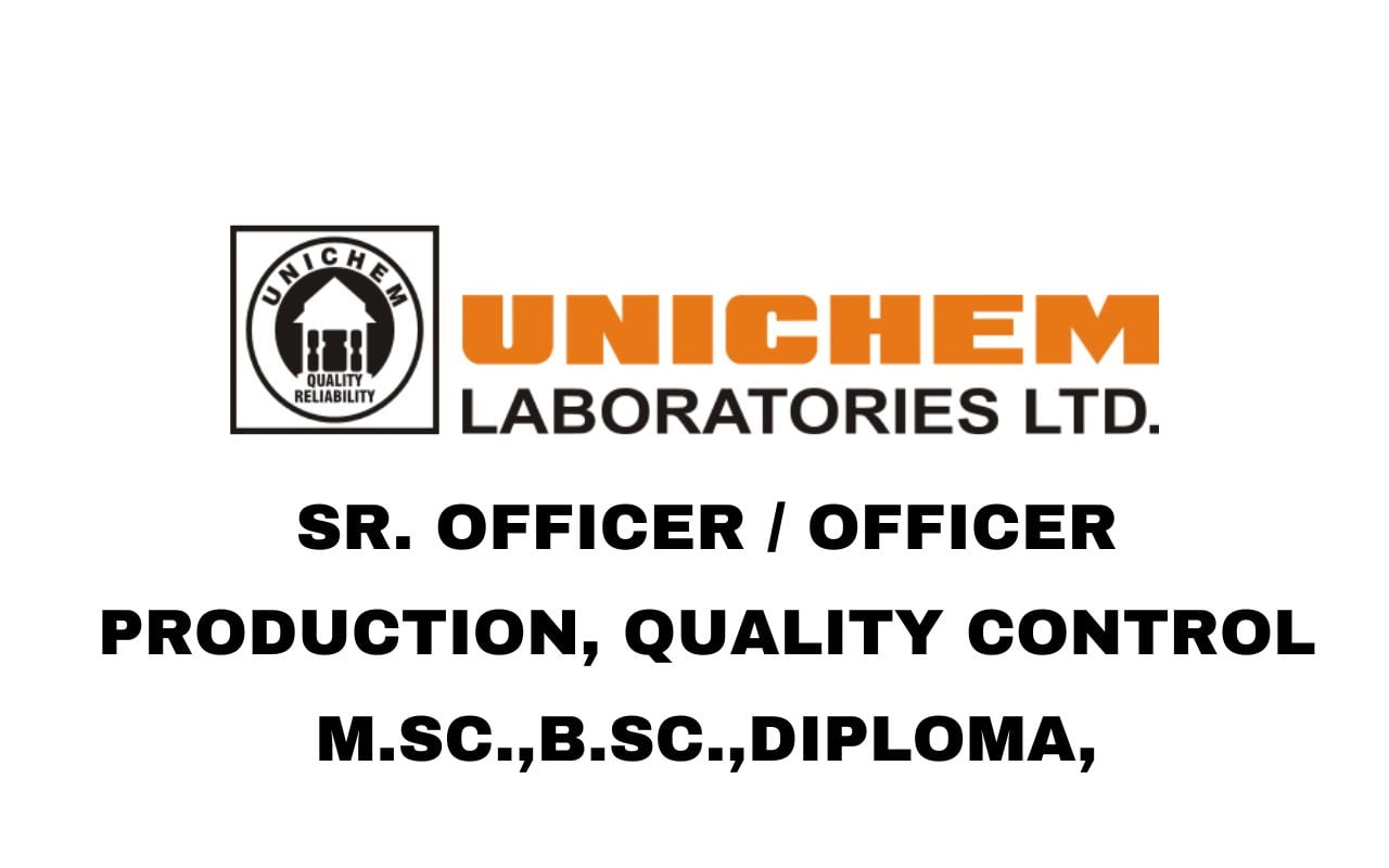 Unichem Laboratories Hiring Production, Quality Control