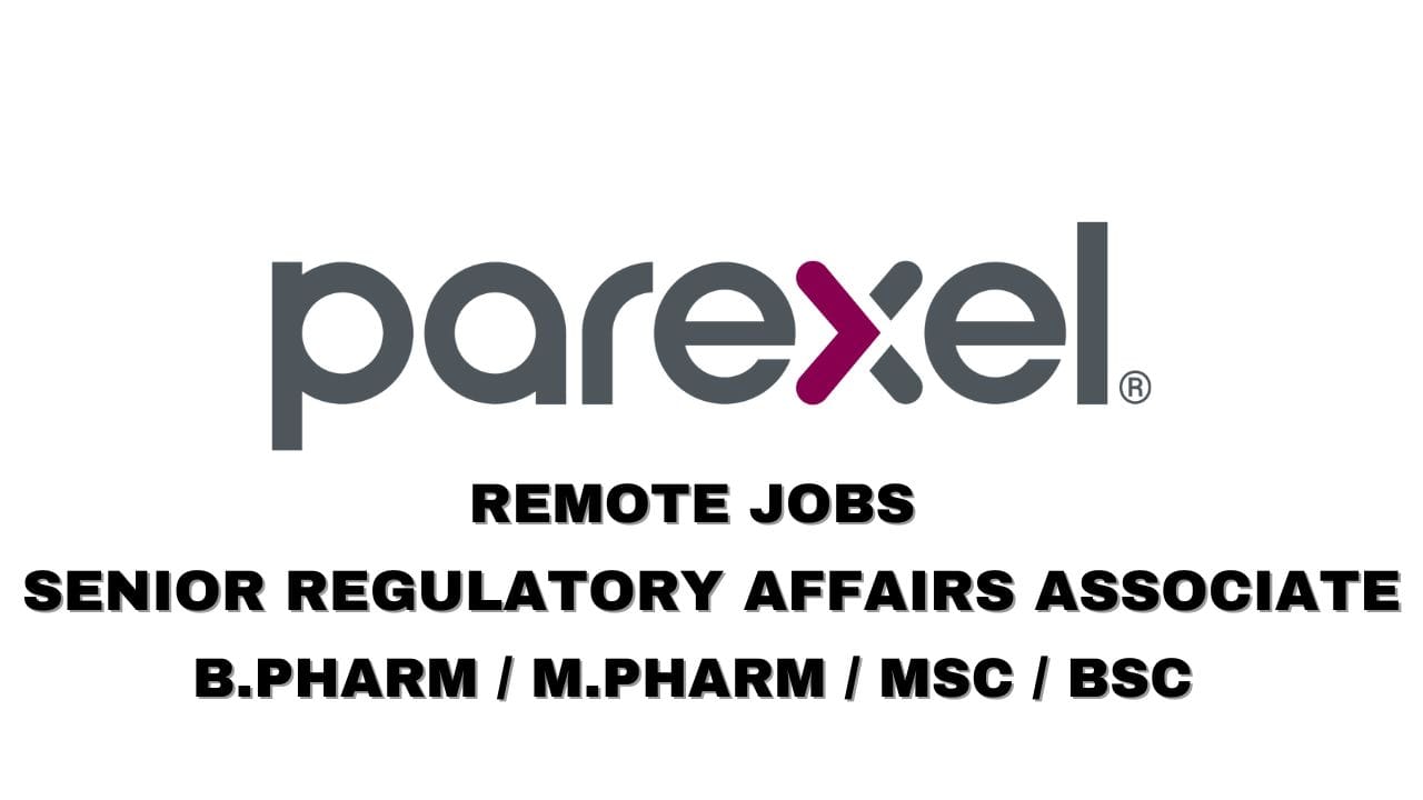 PAREXEL Hiring Senior Regulatory Affairs Associate