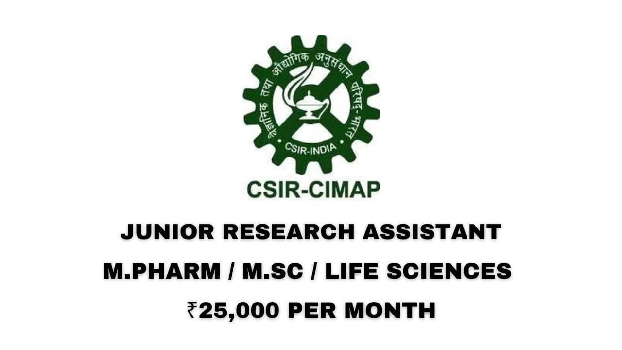 CSIR-Central Institute of Medicinal and Aromatic Plants Hiring Junior Research Assistant