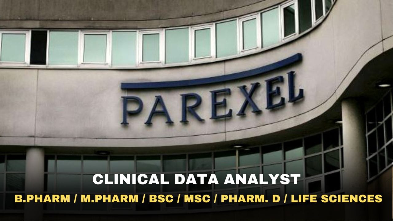 Parexel Hiring Clinical Data Analyst