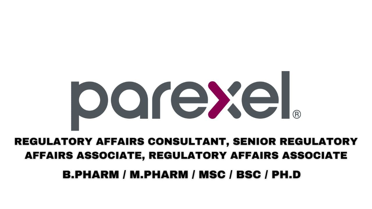 Parexel Hiring Regulatory Affairs Consultant, Senior Regulatory Affairs Associate, Regulatory Affairs Associate