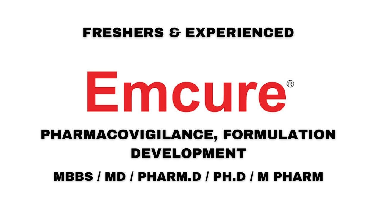 [Freshers & Experienced] Emcure Hiring In Pharmacovigilance, Formulation Development