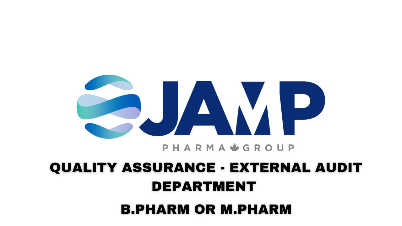 JAMP Pharma Hiring Quality Assurance - External Audit department