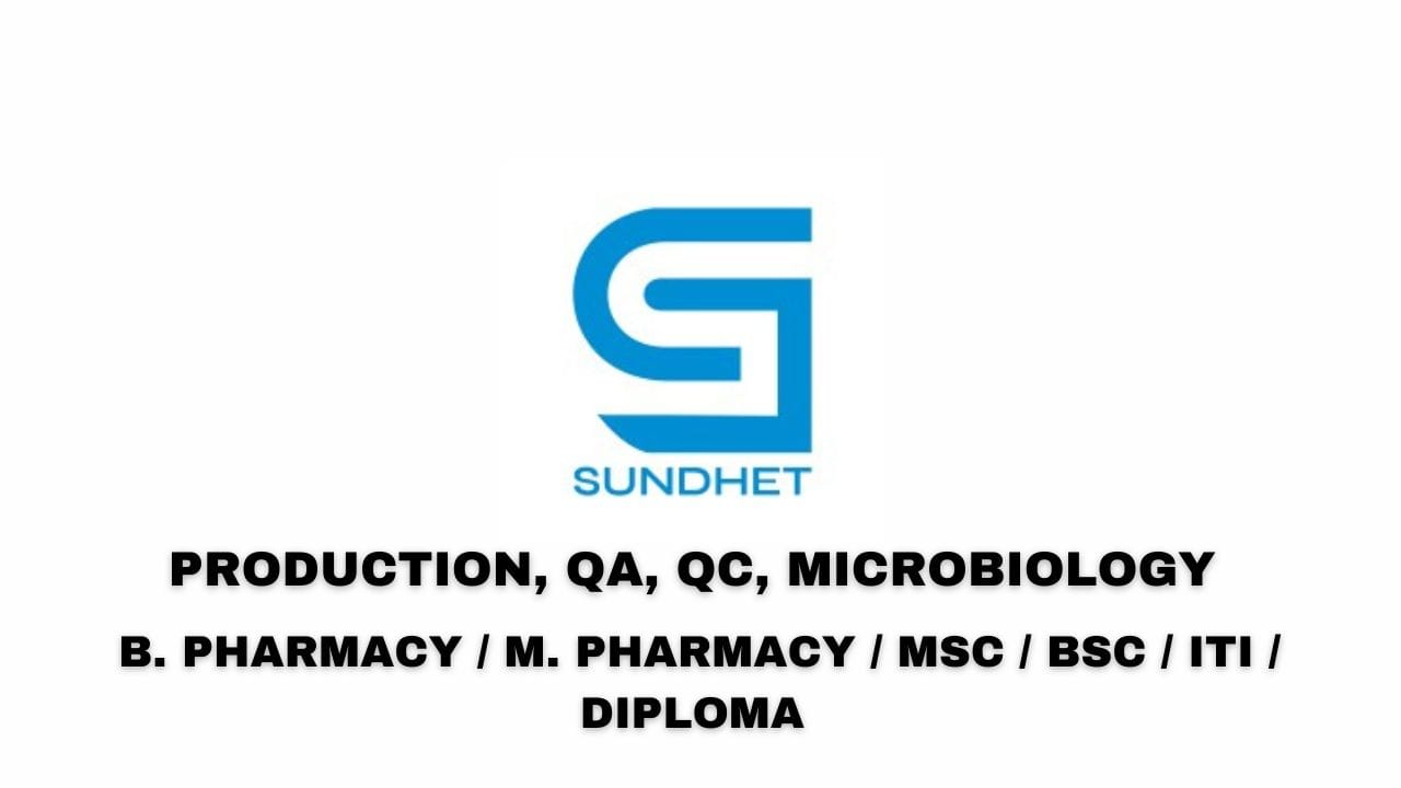 Sundhet Laboratories Pvt Hiring Production, QA, QC, Microbiology