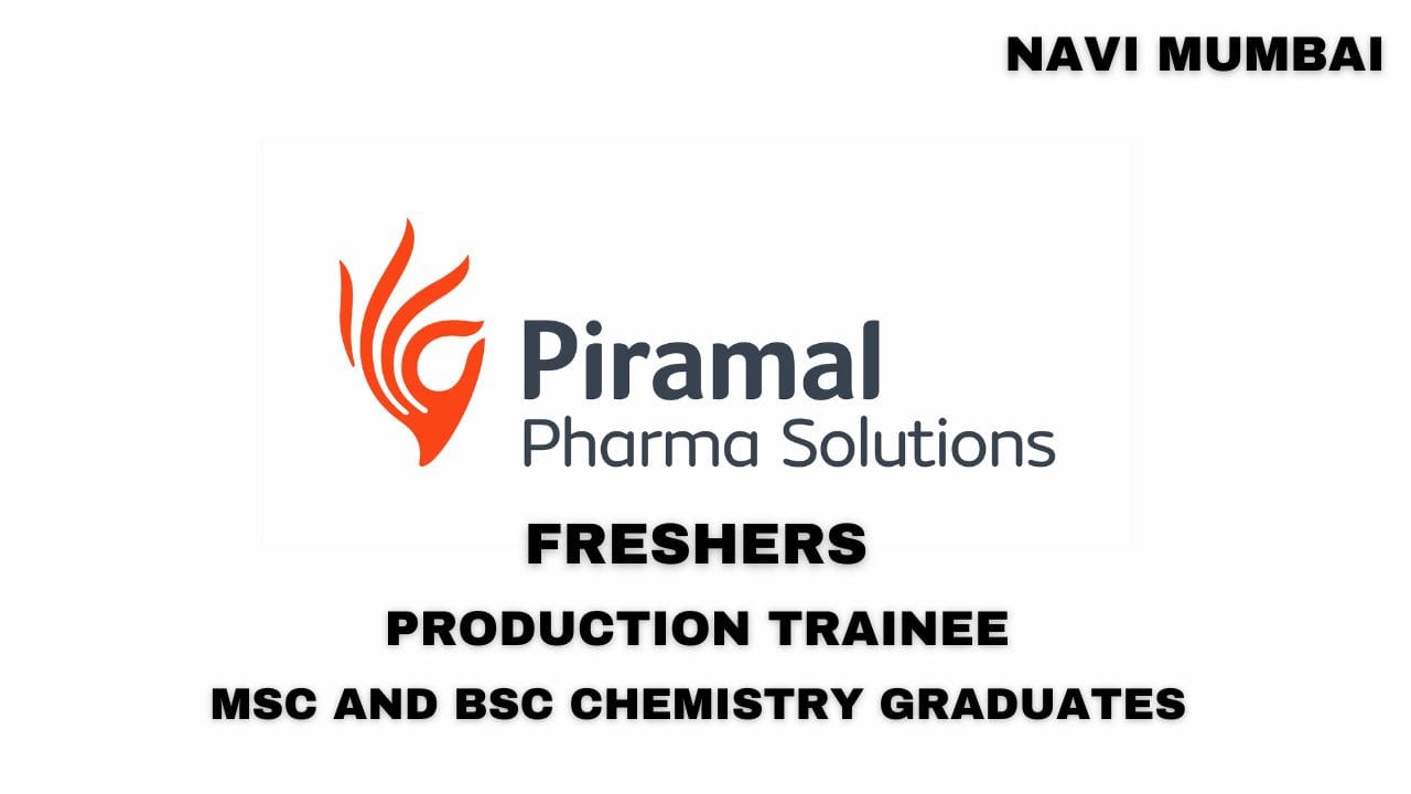 [freshers] Piramal Pharma Solutions Hiring Production Trainee