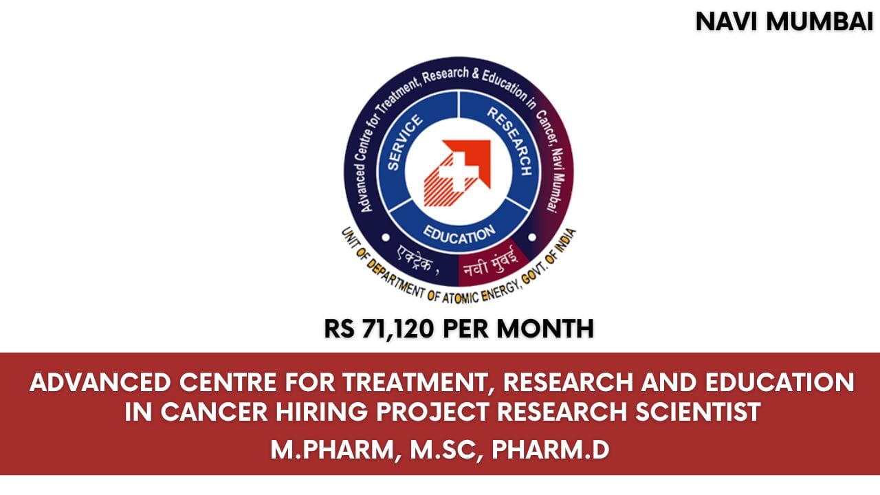 Advanced Centre for Treatment, Research and Education in Cancer Hiring Project Research Scientist