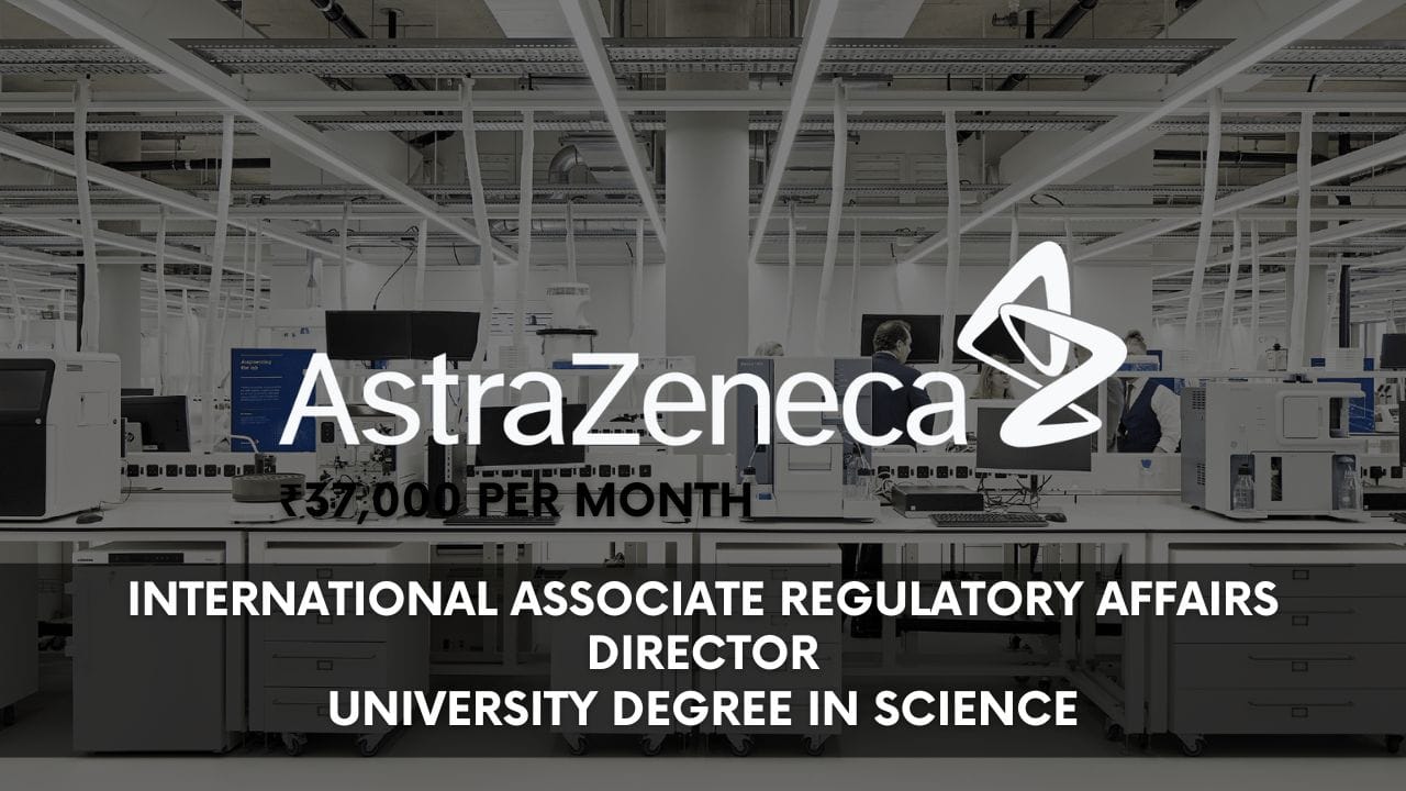 AstraZeneca Hiring International Associate Regulatory Affairs Director