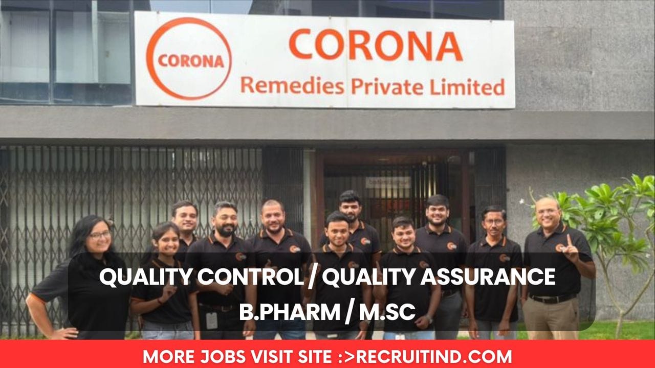 CORONA Remedies Pvt Hiring Quality Control / Quality Assurance