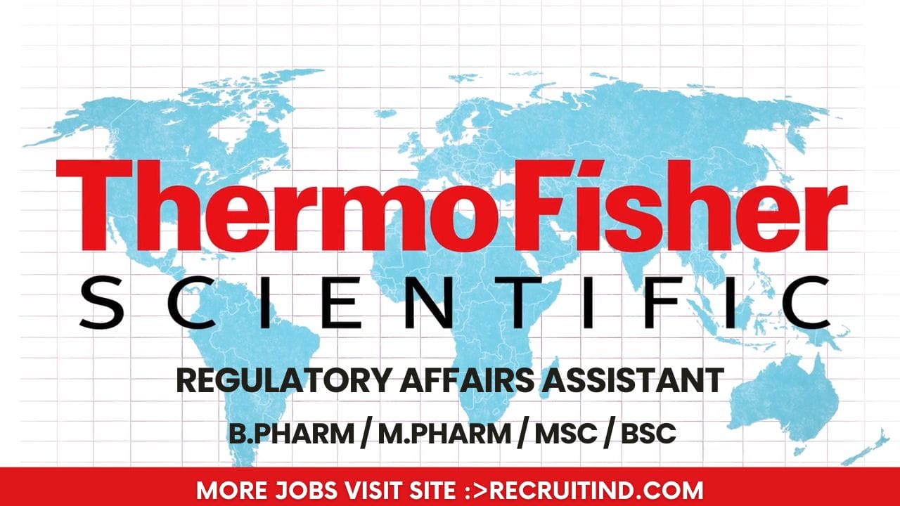 Thermo Fisher Scientific Hiring Regulatory Affairs Assistant