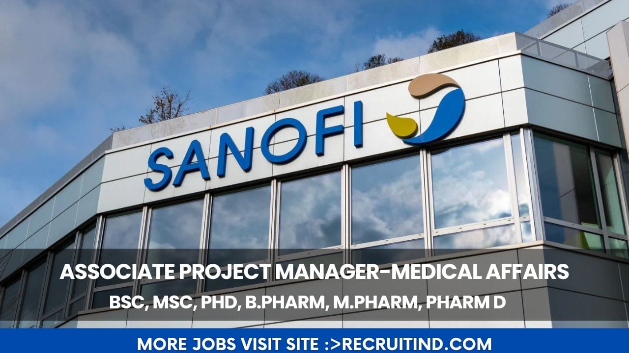 Sanofi Hiring Associate Project Manager-Medical Affairs