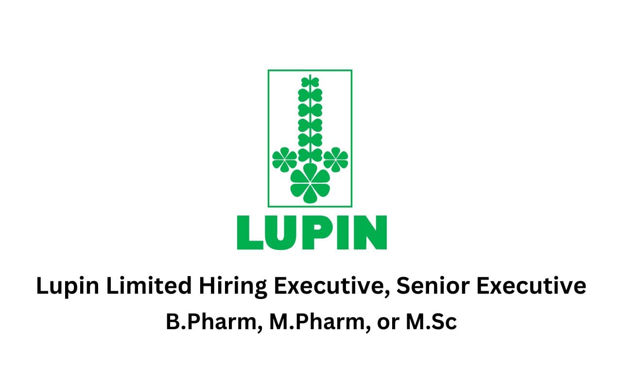 Lupin Limited Hiring Executive, Senior Executive