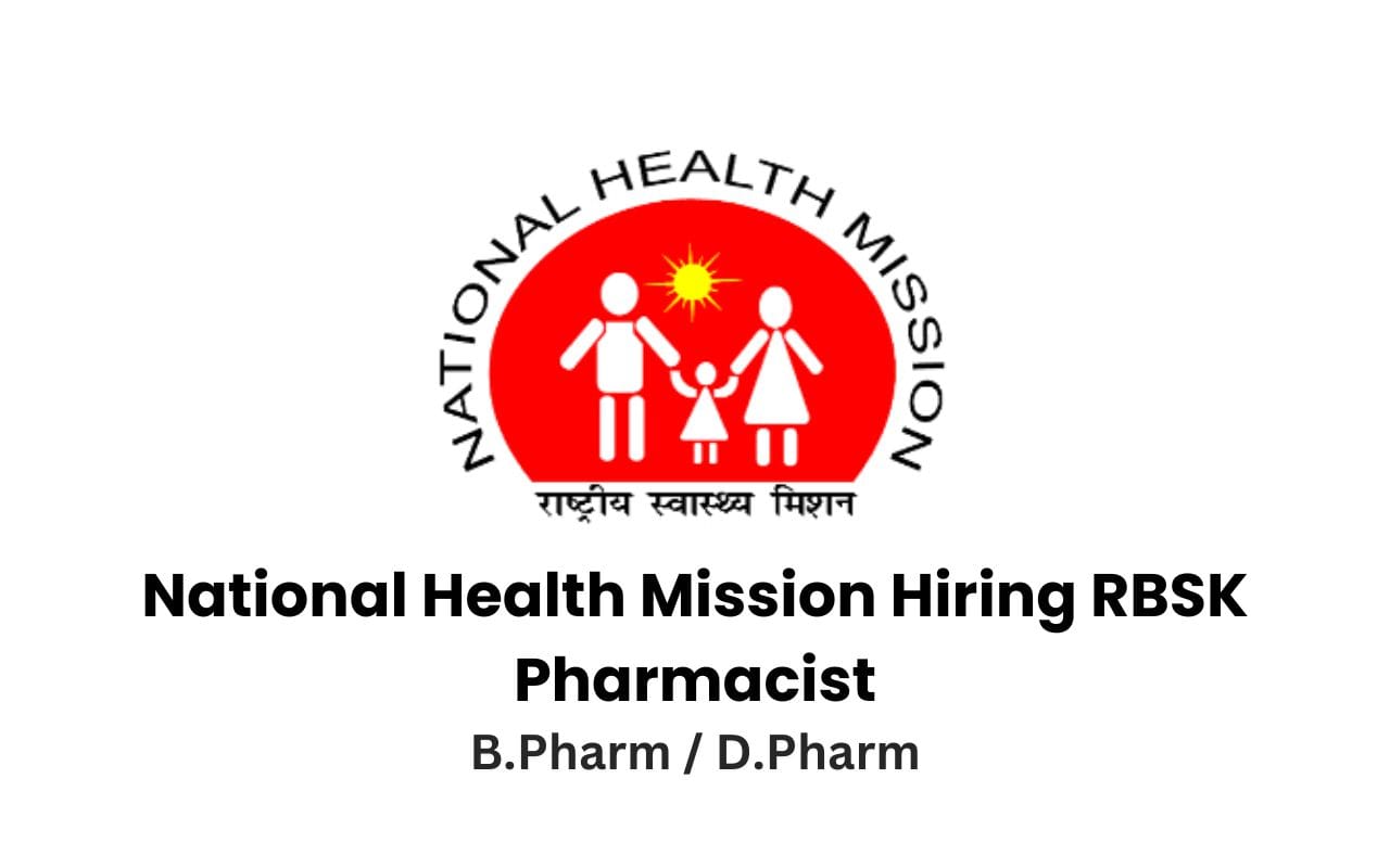 National Health Mission Hiring RBSK Pharmacist