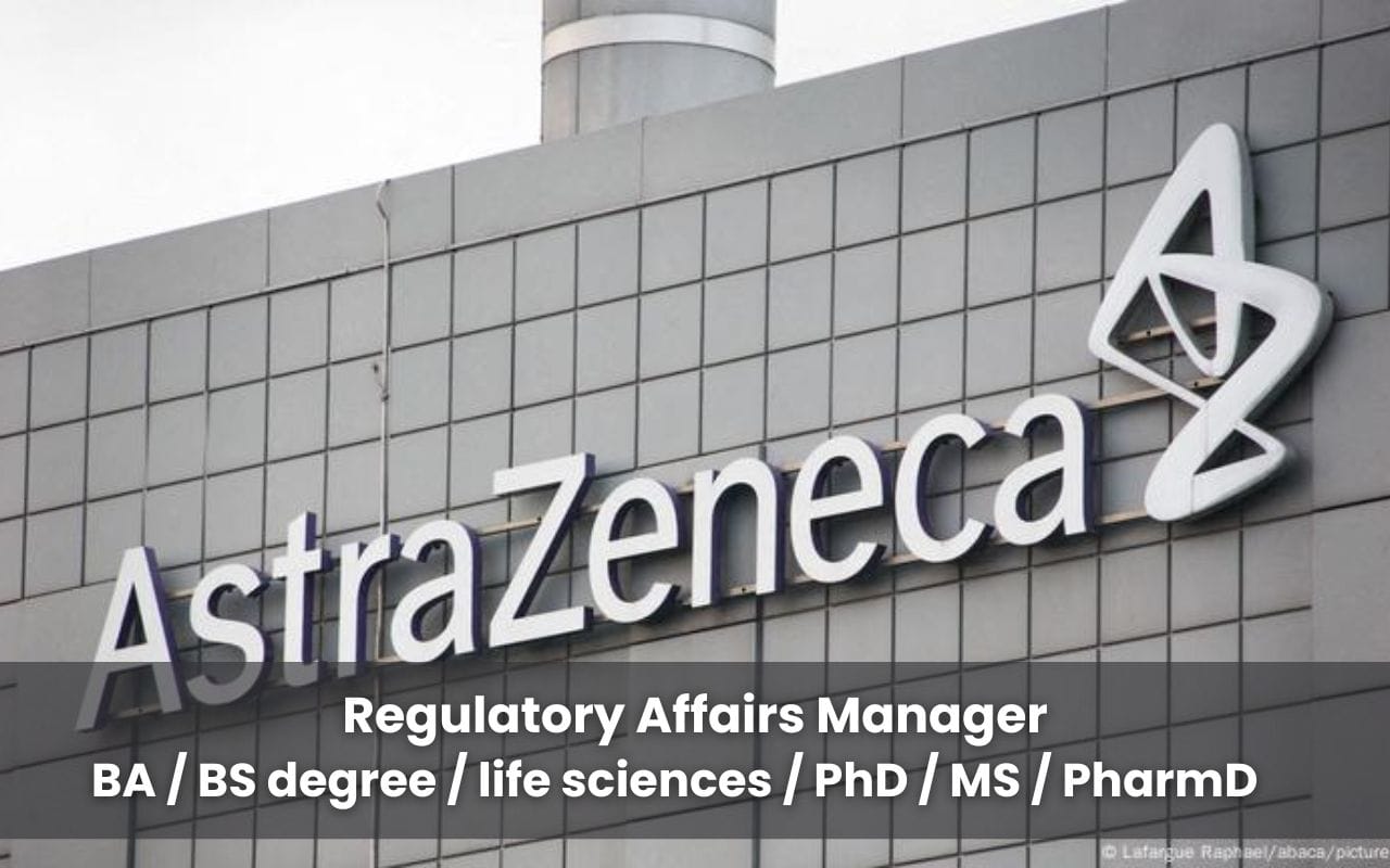 AstraZeneca Hiring Regulatory Affairs Manager